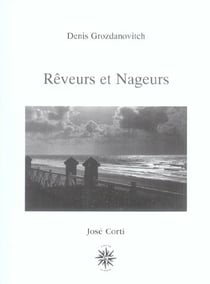 Reveurs et nageurs