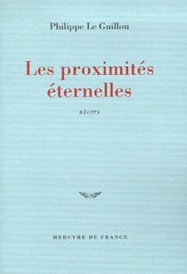 Les proximités éternelles