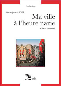 Ma ville à l'heure nazie - journal 1940-1945