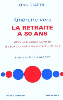 ITINERAIRE VERS LA RETRAITE A 80 ANS