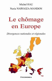 Le chômage en Europe - divergences nationales et régionales
