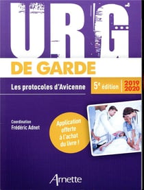 URG' : de garde : les protocoles d'Avicenne (édition 2019/2020)