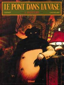 Le pont dans la vase t.3 - malocchio