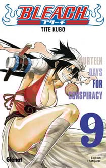 Bleach Tome 9 : fourteen days for consiprancy