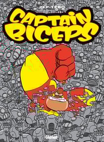 Captain Biceps Tome 4 : l'inoxydable
