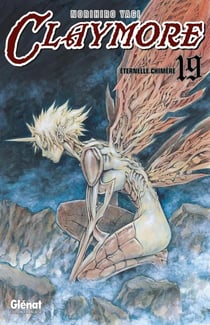 Claymore Tome 19 : éternelle chimère
