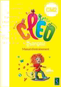 CLÉO : français - manuel d'entrainement - CM2