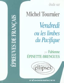 Tournier, vendredi ou les limbes du pacifique