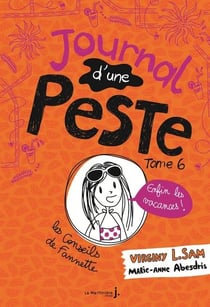Journal d'une peste Tome 6 : enfin les vacances !