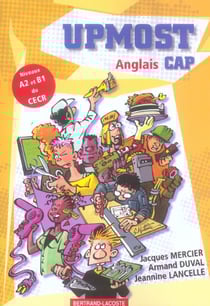 Upmost - anglais cap - manuel de l'élève