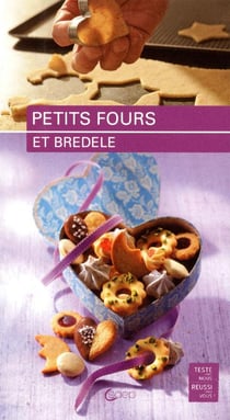 Petits fours et bredele