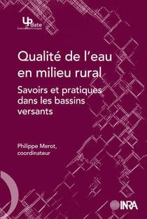 Qualité de l'eau en milieu rural - savoirs et pratiques dans les bassins versants