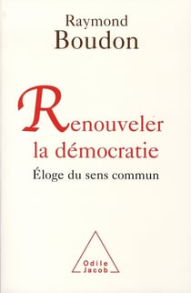 Renouveler la démocratie - éloge du sens commun
