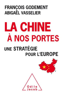 La chine à nos portes - une stratégie pour l'europe