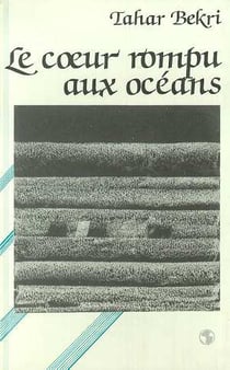 Coeur rompu aux oceans (le)