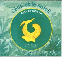 Célia et le soleil  - Celia èk solèy-la
