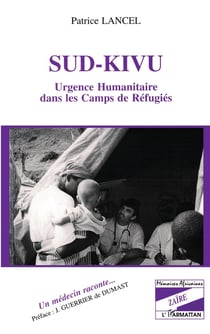 Sud-Kivu : Urgence humanitaire dans les camps de réfugiés