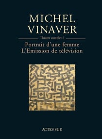 Théâtre complet Tome 6 : portrait d'une femme - l'émission de télévision