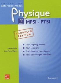 Physique - 1ère année mpsi ptsi (2e édition)