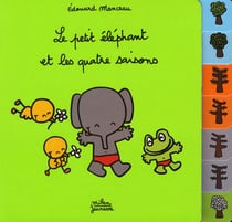 Le petit éléphant et les saisons