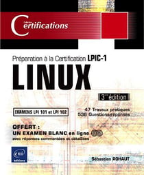 Linux - préparation à la certification lpic-1 - lpi101 et lpi102 (3e édition)