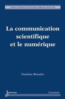 La communication scientifique et le numérique