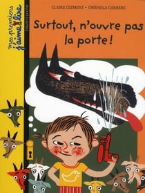 Surtout n'ouvre pas la porte !