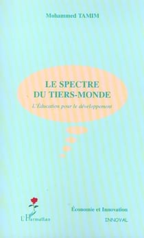 LE SPECTRE DU TIERS-MONDE : L'Education pour le développement