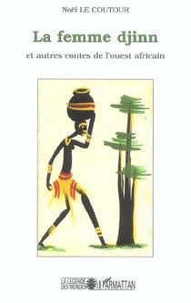 La femme djinn et autre contes de l'ouest africain