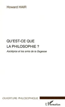 Qu'est-ce que la philosophie? - asclepios et les amis de la sagesse