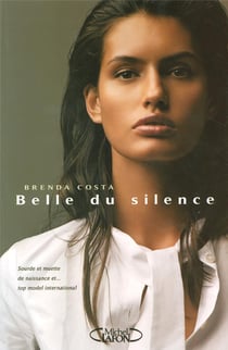 La belle du silence : muette de naissance et top model international