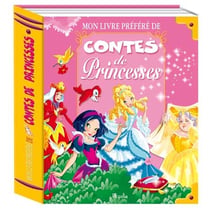 Mon livre préféré de contes de princesses