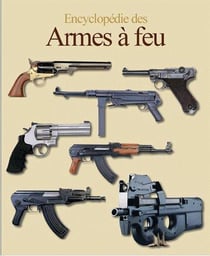 Encyclopédie des armes à feu