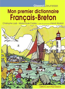 Mon premier dictionnaire français-breton (édition 2017)