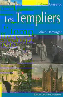 Les Templiers (3e édition)