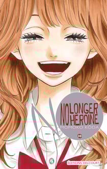 No longer heroine Tome 10