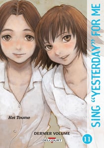 Sing "yesterday" for me Tome 11
