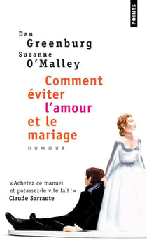 Comment éviter l'amour et le mariage