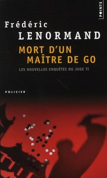 Les nouvelles enquêtes du juge Ti - mort d'un maître de go