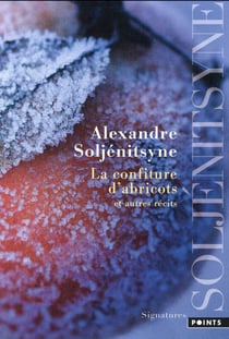 La confiture d'abricots et autres récits