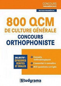 800 QCM de culture générale - concours orthophoniste