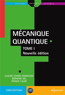 Mécanique quantique Tome 1 (2e édition)