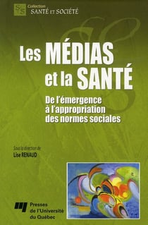 Les médias et la santé - de l'émargence à l'appropriation des normes sociales