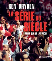 La série du siècle : telle que je l'ai vécue