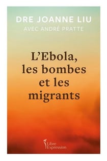 L'ebola, les bombes et les migrants