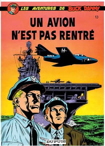 Les aventures de Buck Danny Tome 13 : un avion n'est pas rentré