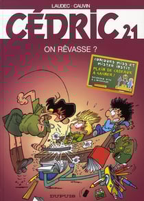 Cédric Tome 21 : on rêvasse ?