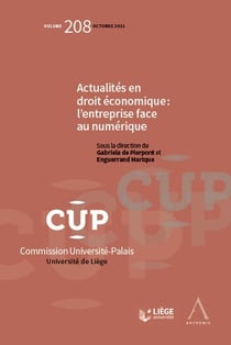 Actualités en droit économique : l'entreprise face au numérique (tome 208)