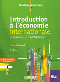 Introduction à l'économie internationale - le commerce et l'investissement (2e édition)