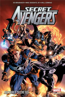 Secret Avengers Tome 1 : histoires secrètes
